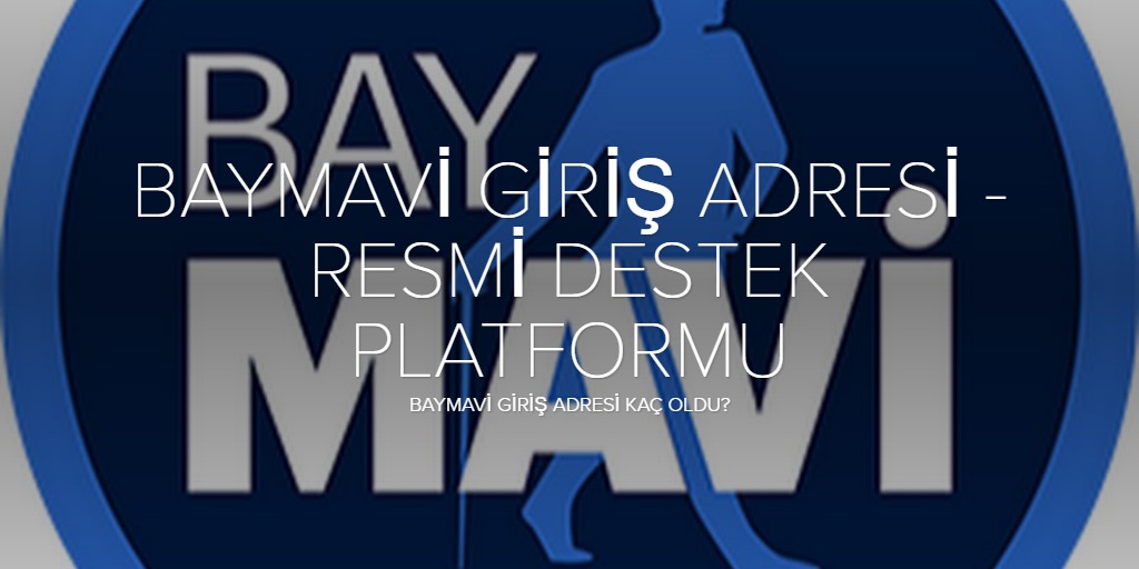 Baymavi Güncel adresi turk