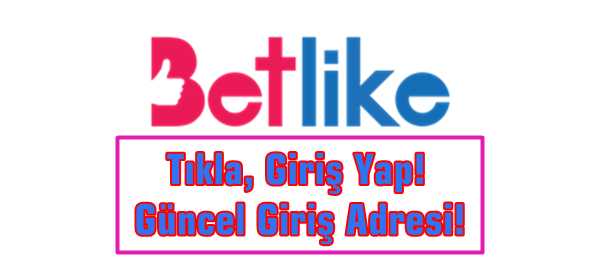Betlike Yeni Adresi turk